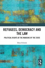 Refugees, Democracy and the Law: Political Rights at the Margins of the State цена и информация | Книги по экономике | 220.lv