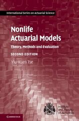 Nonlife Actuarial Models: Theory, Methods and Evaluation 2nd Revised edition cena un informācija | Ekonomikas grāmatas | 220.lv