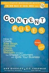 Content Rules: How to Create Killer Blogs, Podcasts, Videos, Ebooks, Webinars (and More) That Engage Customers and Ignite Your Business Revised and Updated Edition цена и информация | Книги по экономике | 220.lv