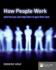 How People Work: A Field Guide to People and Performance цена и информация | Книги по экономике | 220.lv