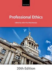 Professional Ethics 20th Revised edition цена и информация | Книги по экономике | 220.lv