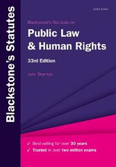 Blackstone's Statutes on Public Law & Human Rights 33rd Revised edition cena un informācija | Ekonomikas grāmatas | 220.lv