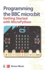 Programming the BBC micro:bit: Getting Started with MicroPython цена и информация | Книги по экономике | 220.lv