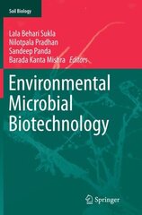 Environmental Microbial Biotechnology Softcover reprint of the original 1st ed. 2015 cena un informācija | Ekonomikas grāmatas | 220.lv