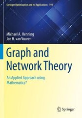 Graph and Network Theory: An Applied Approach using Mathematica® 1st ed. 2022 cena un informācija | Ekonomikas grāmatas | 220.lv