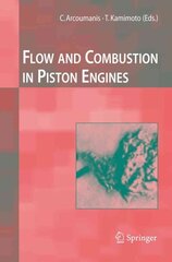 Flow and Combustion in Reciprocating Engines Softcover reprint of hardcover 1st ed. 2009 cena un informācija | Ekonomikas grāmatas | 220.lv