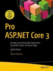 Pro ASP.NET Core 3: Develop Cloud-Ready Web Applications Using MVC, Blazor, and Razor Pages 8th ed. cena un informācija | Ekonomikas grāmatas | 220.lv