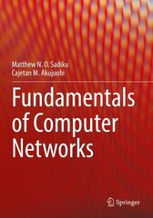 Fundamentals of Computer Networks 1st ed. 2022 цена и информация | Книги по экономике | 220.lv