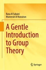 Gentle Introduction to Group Theory 1st ed. 2023 цена и информация | Книги по экономике | 220.lv