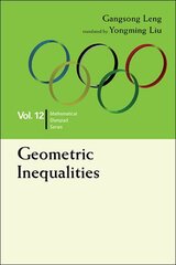 Geometric Inequalities: In Mathematical Olympiad And Competitions цена и информация | Книги по экономике | 220.lv