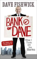 Bank of Dave: How I Took On the Banks цена и информация | Книги по экономике | 220.lv