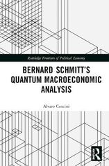 Bernard Schmitts Quantum Macroeconomic Analysis цена и информация | Книги по экономике | 220.lv