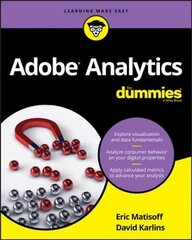 Adobe Analytics For Dummies cena un informācija | Ekonomikas grāmatas | 220.lv