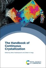 Handbook of Continuous Crystallization цена и информация | Книги по социальным наукам | 220.lv