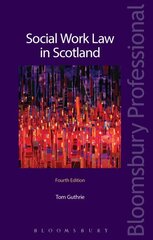 Social Work Law in Scotland 4th edition cena un informācija | Sociālo zinātņu grāmatas | 220.lv