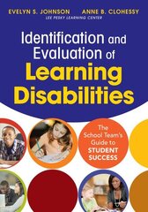 Identification and Evaluation of Learning Disabilities: The School Teams Guide to Student Success cena un informācija | Sociālo zinātņu grāmatas | 220.lv