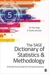 SAGE Dictionary of Statistics & Methodology: A Nontechnical Guide for the Social Sciences 5th Revised edition cena un informācija | Sociālo zinātņu grāmatas | 220.lv