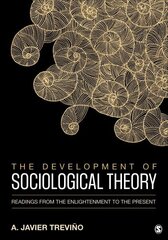 Development of Sociological Theory: Readings from the Enlightenment to the Present cena un informācija | Sociālo zinātņu grāmatas | 220.lv