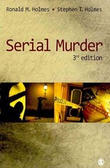 Serial Murder 3rd Revised edition cena un informācija | Sociālo zinātņu grāmatas | 220.lv