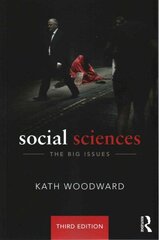 Social Sciences: The Big Issues 3rd New edition цена и информация | Книги по социальным наукам | 220.lv