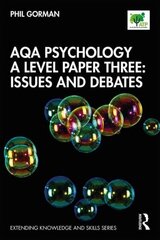 AQA Psychology A Level Paper Three: Issues and Debates: Issues and Debates cena un informācija | Sociālo zinātņu grāmatas | 220.lv