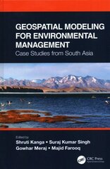 Geospatial Modeling for Environmental Management: Case Studies from South Asia cena un informācija | Sociālo zinātņu grāmatas | 220.lv