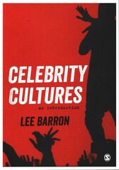 Celebrity Cultures: An Introduction цена и информация | Книги по социальным наукам | 220.lv