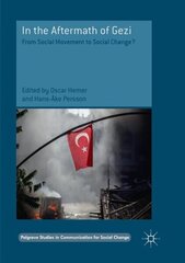 In the Aftermath of Gezi: From Social Movement to Social Change? Softcover reprint of the original 1st ed. 2017 cena un informācija | Sociālo zinātņu grāmatas | 220.lv