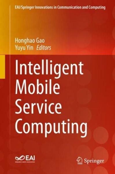 Intelligent Mobile Service Computing 1st ed. 2021 cena un informācija | Sociālo zinātņu grāmatas | 220.lv