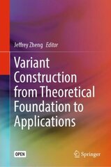 Variant Construction from Theoretical Foundation to Applications 1st ed. 2019 цена и информация | Книги по социальным наукам | 220.lv