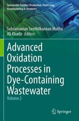 Advanced Oxidation Processes in Dye-Containing Wastewater: Volume 2 1st ed. 2022 цена и информация | Книги по социальным наукам | 220.lv