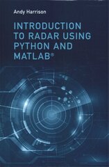 Introduction to Radar Using Python and MATLAB Unabridged edition cena un informācija | Sociālo zinātņu grāmatas | 220.lv