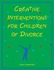 Creative Interventions for Children of Divorce cena un informācija | Sociālo zinātņu grāmatas | 220.lv