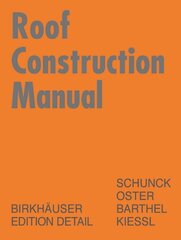 Roof Construction Manual: Pitched Roofs cena un informācija | Sociālo zinātņu grāmatas | 220.lv