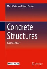 Concrete Structures 2nd ed. 2017 цена и информация | Книги по социальным наукам | 220.lv