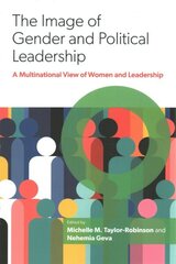 Image of Gender and Political Leadership: A Multinational View of Women and Leadership cena un informācija | Sociālo zinātņu grāmatas | 220.lv