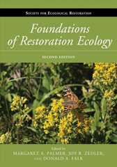 Foundations of Restoration Ecology 2nd Revised edition cena un informācija | Sociālo zinātņu grāmatas | 220.lv
