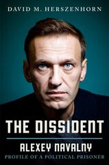 Dissident: Alexey Navalny: Profile of a Political Prisoner cena un informācija | Sociālo zinātņu grāmatas | 220.lv