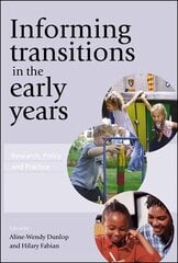 Informing Transitions in the Early Years cena un informācija | Sociālo zinātņu grāmatas | 220.lv