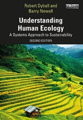 Understanding Human Ecology: A Systems Approach to Sustainability 2nd edition цена и информация | Книги по социальным наукам | 220.lv