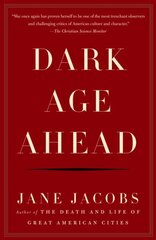 Dark Age Ahead cena un informācija | Sociālo zinātņu grāmatas | 220.lv