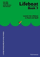 Lifeboat Read and Spell Scheme: Launch the Lifeboat to Read and Spell, Book 5 cena un informācija | Sociālo zinātņu grāmatas | 220.lv