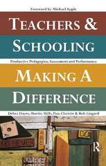 Teachers and Schooling Making A Difference: Productive pedagogies, assessment and performance cena un informācija | Sociālo zinātņu grāmatas | 220.lv