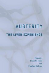 Austerity: The Lived Experience cena un informācija | Ekonomikas grāmatas | 220.lv