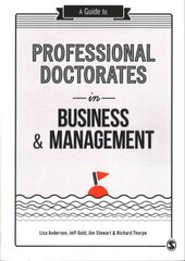 Guide to Professional Doctorates in Business and Management cena un informācija | Ekonomikas grāmatas | 220.lv