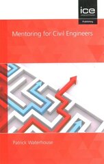 Mentoring for Civil Engineers cena un informācija | Ekonomikas grāmatas | 220.lv