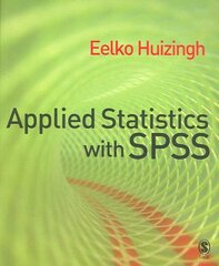 Applied Statistics with SPSS cena un informācija | Ekonomikas grāmatas | 220.lv