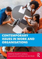 Contemporary Issues in Work and Organisations: Actors and Institutions cena un informācija | Ekonomikas grāmatas | 220.lv