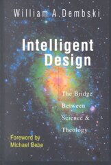 Intelligent Design The Bridge Between Science Theology cena un informācija | Ekonomikas grāmatas | 220.lv