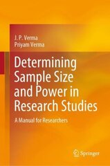 Determining Sample Size and Power in Research Studies: A Manual for Researchers 1st ed. 2020 cena un informācija | Ekonomikas grāmatas | 220.lv